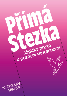 Minařík Květoslav: Přímá stezka (5. vydání)
