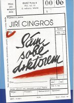 ANTIK2: Cingroš Jiří: Sám sobě doktorem